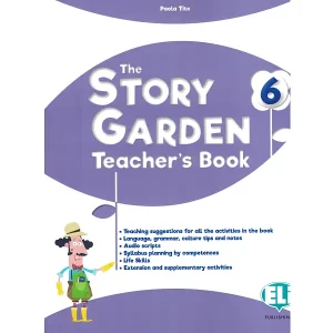 The Story Garden 6 ~ Teacher&rsquo;s Book