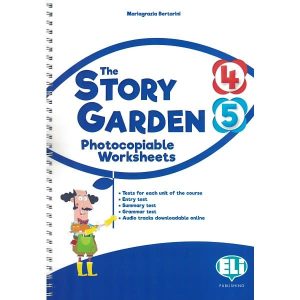 The Story Garden 4-5 ~ Photocopiable Worksheets